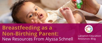 Breastfeeding as a Non-Birthing Parent