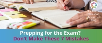 Prepping for exam? Don't make these 7 mistakes