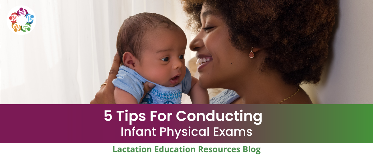 5 Tips for Conducting Infant Physical Exams