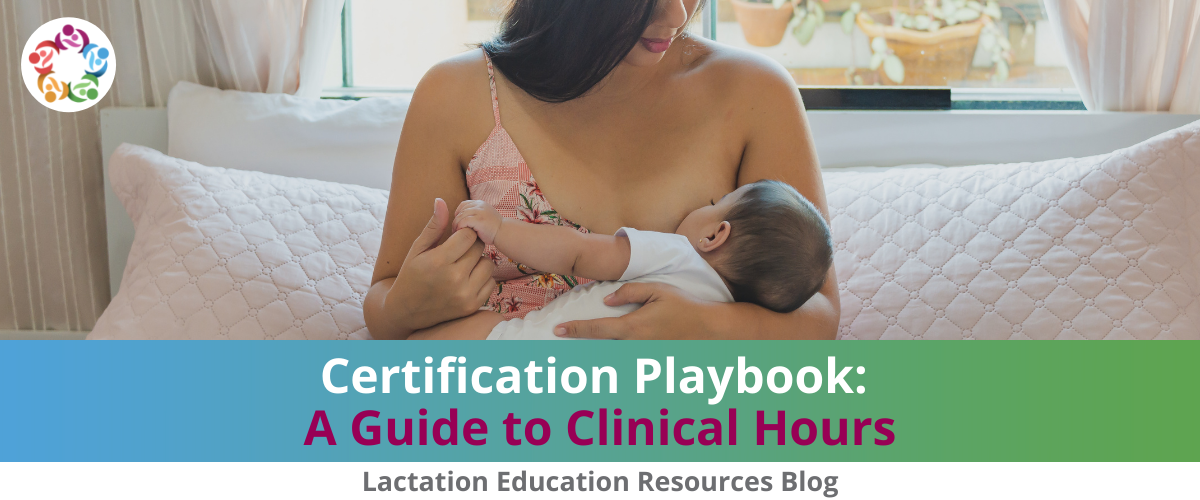 Certification Playbook: Finding Your Steps to the IBCLC