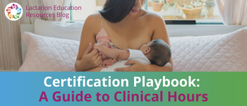 Certification Playbook: A Guide to Clinical Hours