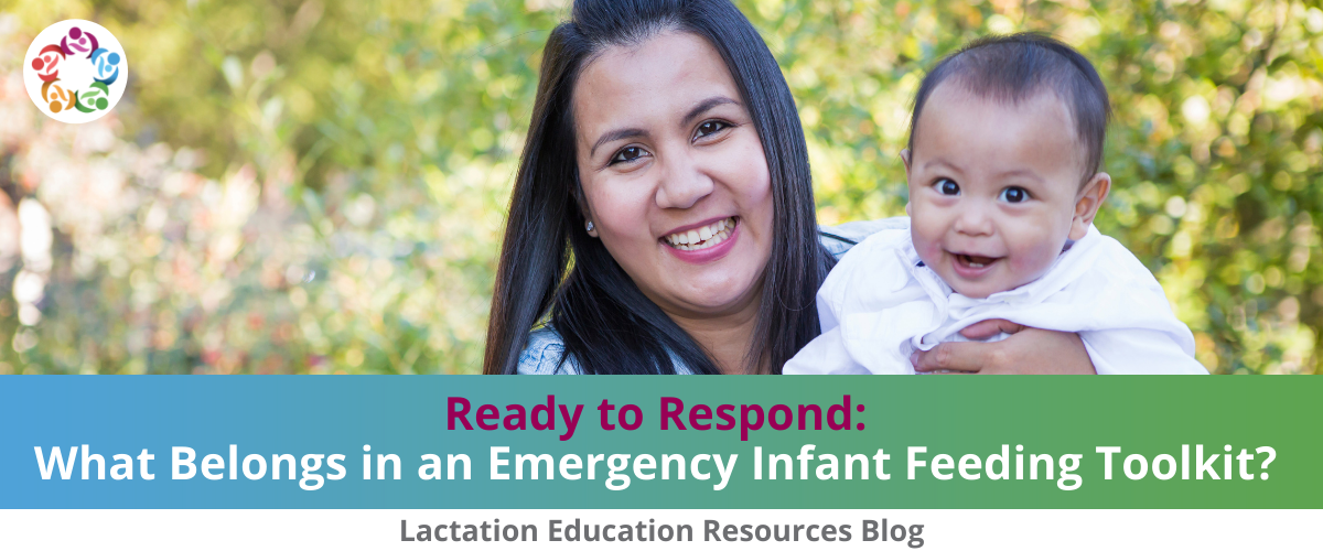 Disasters can strike anywhere, anytime. As a lactation professional, you can help your community prepare. 