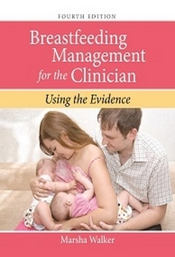 Breastfeeding Management for the Clinician:Using the Evidence book cover