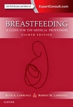 Breasfeeding A Guide for the Medical Profession Book Cover