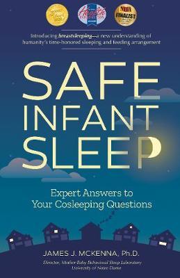 Safe Infant Sleep: Expert Answers to your Co-sleeping Questions