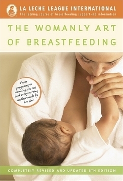 The Womanly Art Of Breastfeeding Book Cover