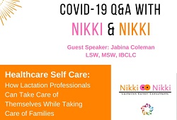 Nikki and Nikki Inpatient and Outpatient Lactation Support Webinar